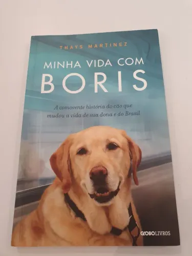Livro Minha Vida Com Boris - Thays Martinez