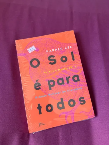 O Sol é Para Todos - Harper Lee (Novo)
