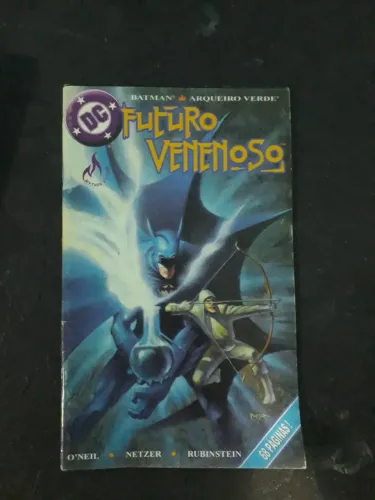 Batman / Arqueiro Verde - Futuro Venenoso
