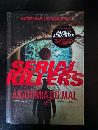 SERIAL KILLERS - ANATOMIA DO MAL CAPA DURA