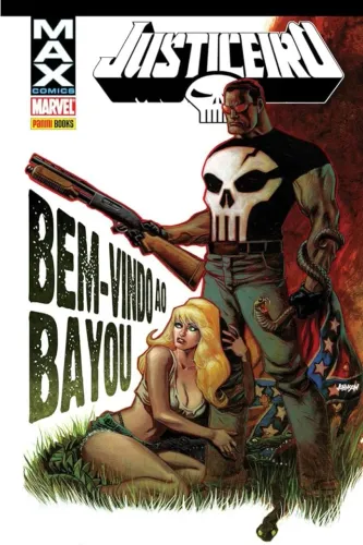 HQ Justiceiro MAX - Bem-Vindo ao Bayou