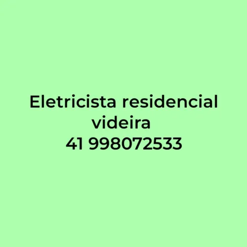 Eletricista residencial videira