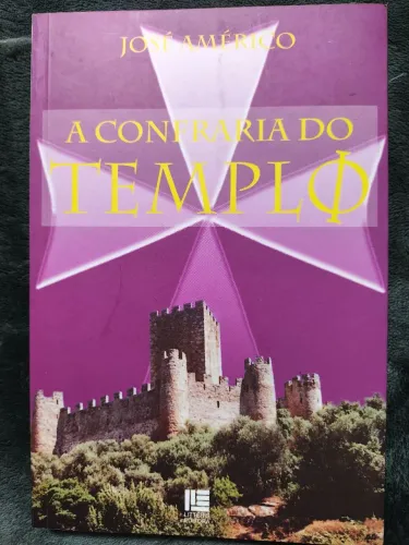 A Confraria do Templo - José Américo
