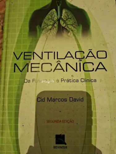 Livro Ventilação Mecânica Da Fisiologia A Prática Clínica