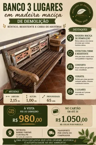 BANCO EM MADEIRA MACIÇA DE DEMOLIÇÃO - 3 LUGARES