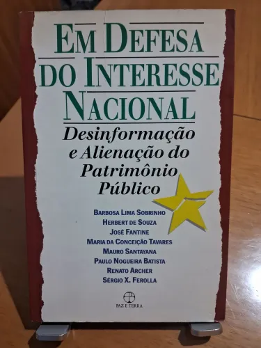 Barbosa L. Sobrinho & Outros - Em Defesa do Interesse Nacional - livro usado em bom estado