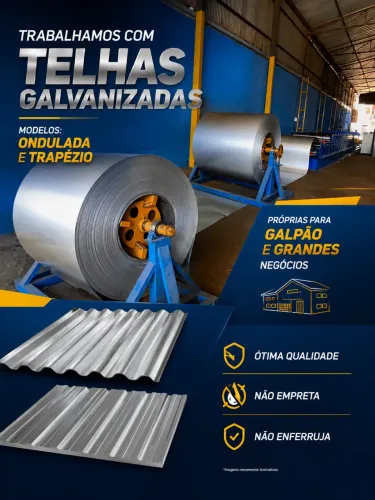 Telhas galvanizadas, trapézio e ondulada!