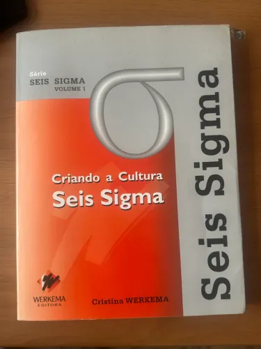 Criando a cultura seis sigma