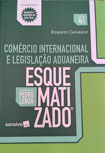Livro PREMIUM - Comércio Internacional e Legislação Aduaneira - ESQUEMATIZADO