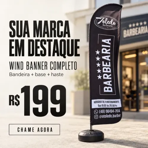 Wind-Banner Completo R$ 199 - Promoção Relâmpago - Estoque Limitado