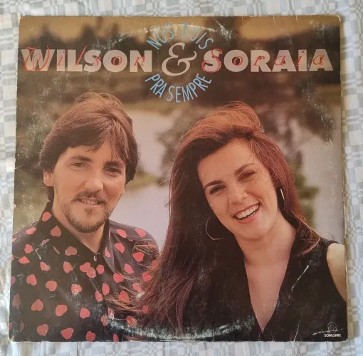 Álbum Wilson & Soraia - Nós Dois Para Sempre.