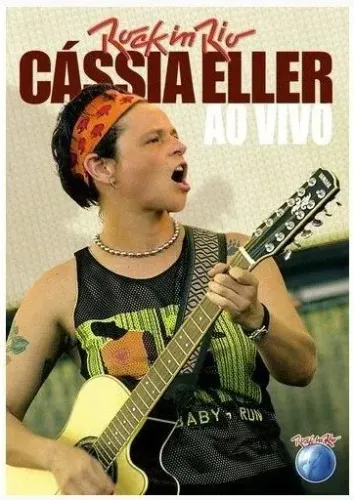 DVD Rock in Rio: Cássia Eller Ao Vivo