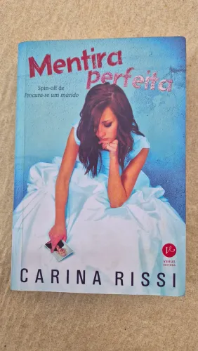 Mentira Perfeita - Carina Rissi