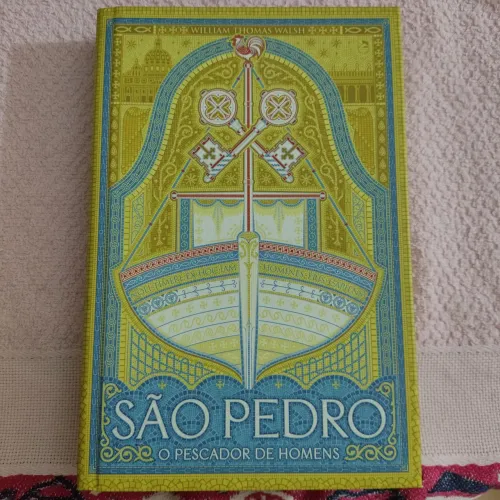 Livro São Pedro Pescador de homens (William Thomas Walsh) MBC minha biblioteca católica