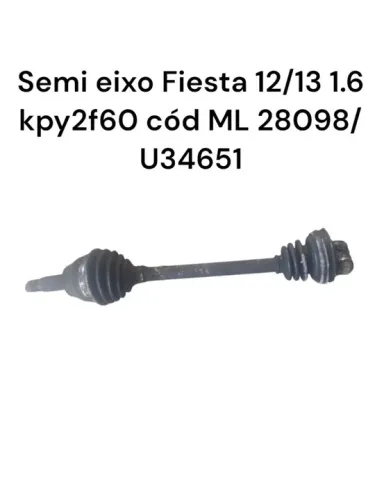 Semi eixo Fiesta 12/13 1.6 kpy2f60 cód ML 28098/U34651