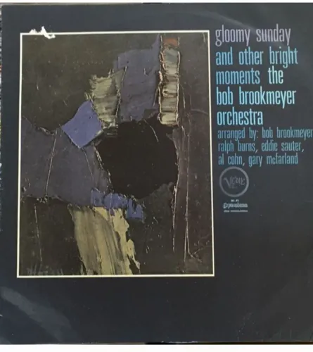 LP Bobby Brookmeyer Gloomy sunday 1964 (Rezso Seress) A musica mais triste do mundo