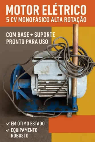 Motor Elétrico 5 CV Monofásico Alta Rotação - Com Base + Suporte