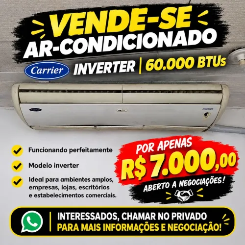 ? VENDE-SE AR-CONDICIONADO CARRIER INVERTER - 60.000 BTUs! ?