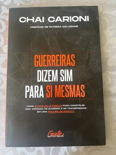 Livro - Guerreiras Dizem Sim Para Si Mesmas