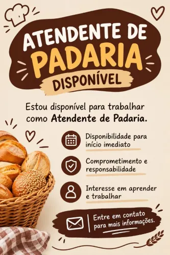 Atendente de padaria disponível!