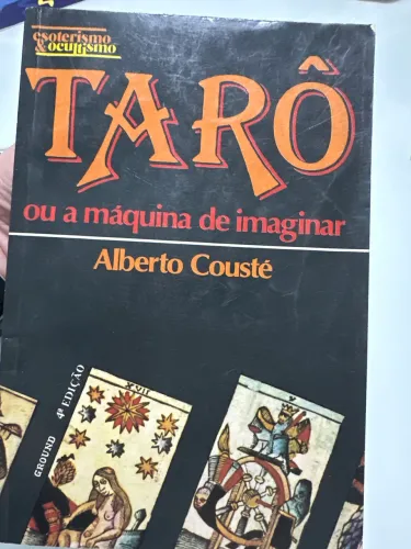 Livro: Tarô ou a máquina de imaginar, Albert Cousté