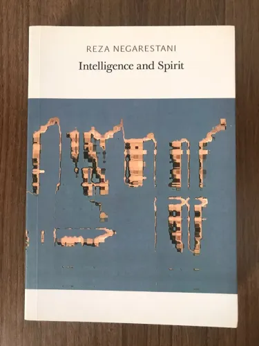 Livro Intelligence and Spirit - Reza Negarestani (em inglês)