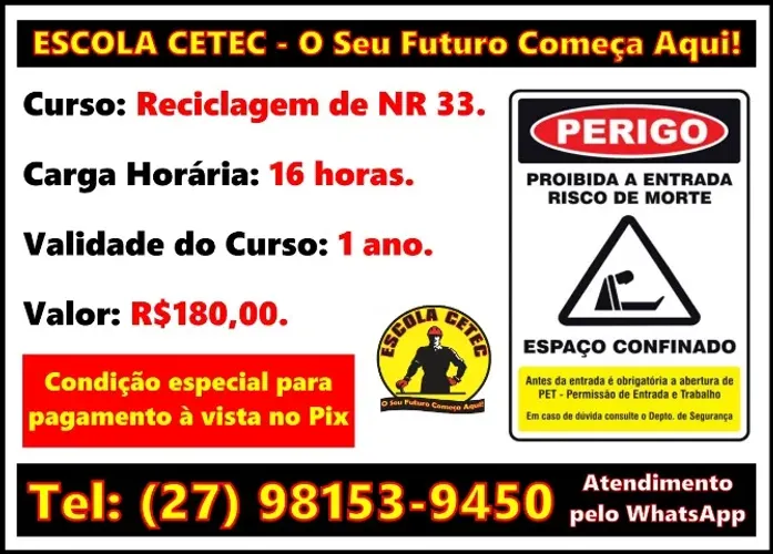 ESCOLA CETEC - Curso de Reciclagem de NR 33