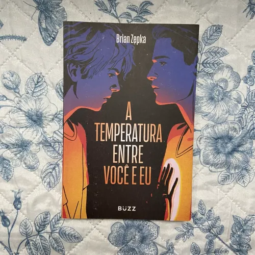 A Temperatura Entre Você e Eu - Brian Zepka