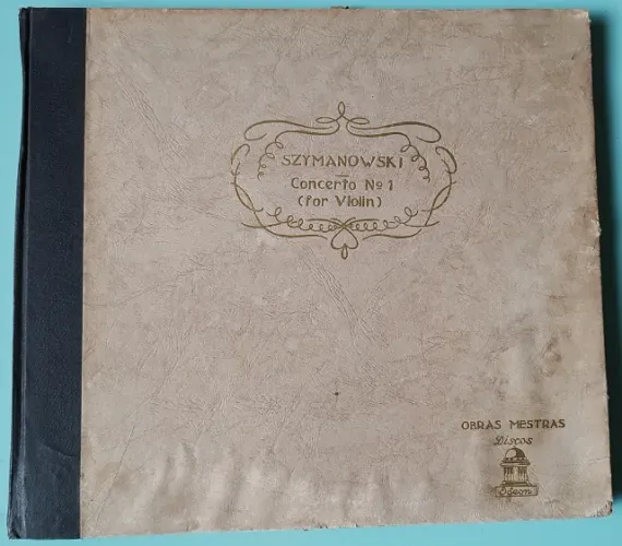 Szymanowski - Concerto nº 1 (for Violin)