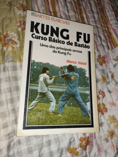 Kung Fu Curso Básico de Bastão / Marco Natali
