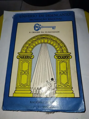 Universo em Desencanto - Imunização Racional - Vol. 1