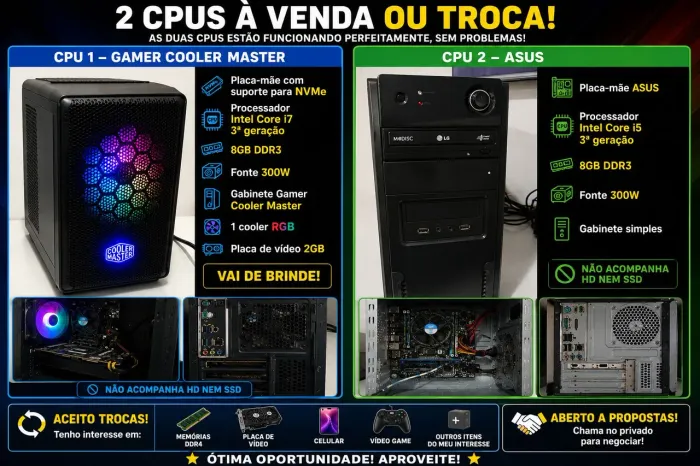 Gabinetes i7 e i5 aceito troca