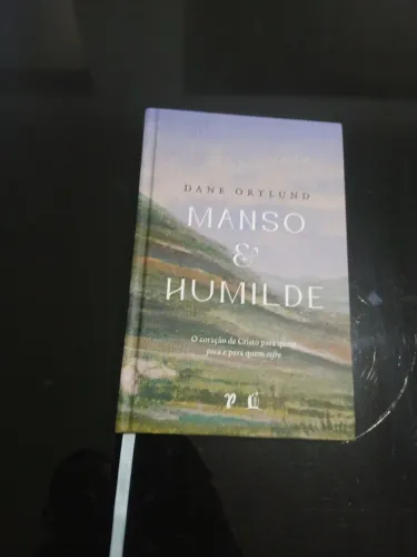 Livro Manso e Humilde - Dane Ortlund