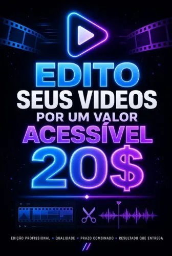 Edito seus vídeos com qualidade profissional por só 20$! Rápido, barato e top ?