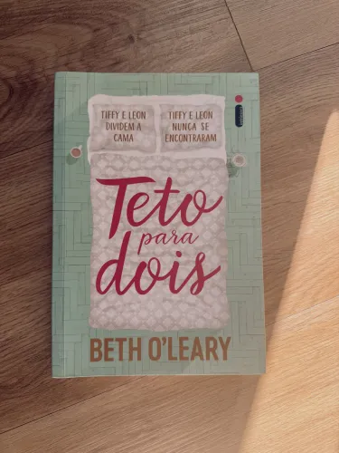     Teto Para Dois - Beth O?Leary | Livro em Ótimo Estado