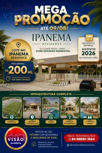 PROMOÇÃO DE VENDA LOTE NO IPANEMA RESIDENCE