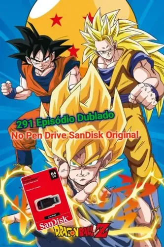 Pen Drive Dragon ball Z 291 Dublado