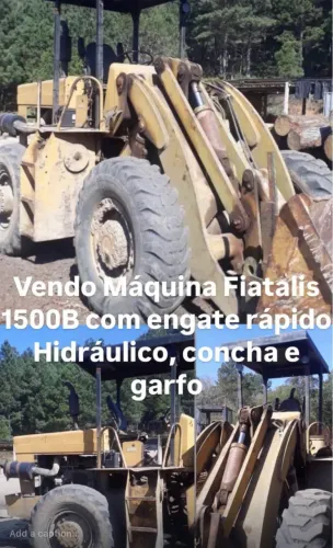 Máquina Fiatallis 1500B Com engate rápido hidráulico, concha e garfo