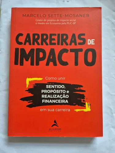 Livro Carreiras de Impacto - Marcelo Sette-Mosaner