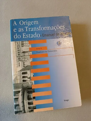 Livro: A origem e as transformações do Estado (Emanuel de Moraes)
