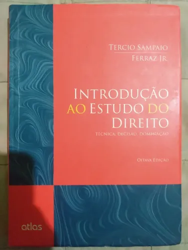 Livro Introdução ao Estudo do Direito - técnica, decisão, dominação 