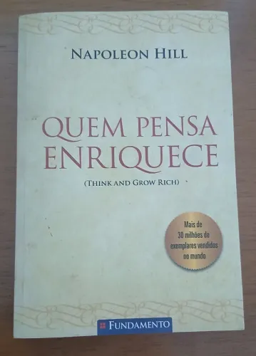 Livro Quem Pensa Enrquece - Napoleon Hill
