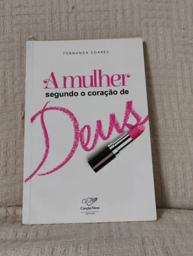 Livro A mulher segundo o coração de Deus