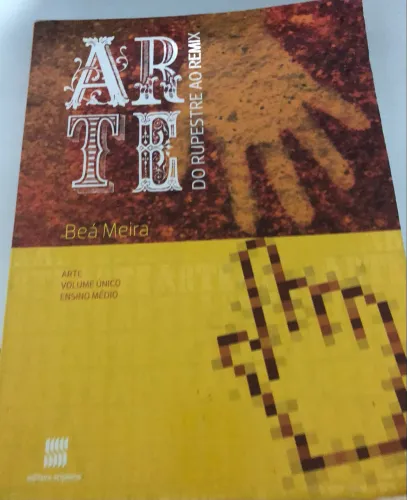 Livro de Arte Do Rupestre ao Remix,Beá Meira