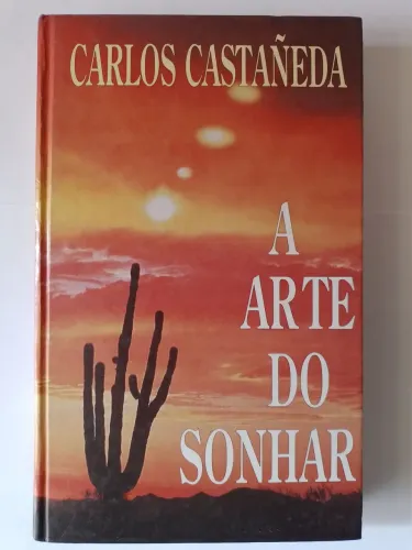 A Arte do Sonhar + O Presente da Águia- Carlos Castañeda