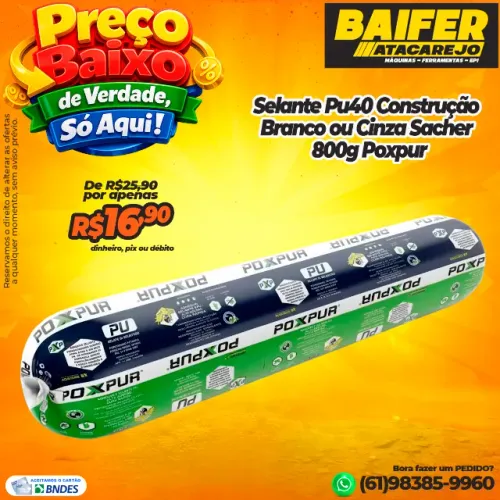 Selante Pu40 Construção Branco ou Cinza Sacher 800g Poxpur