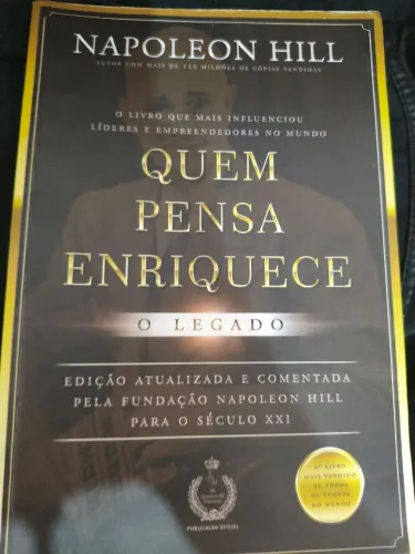 Livro Quem Pensa Enriquece|O legado