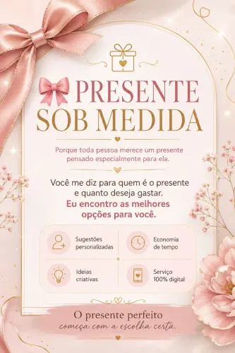 Presente sob medida ? Sugestões personalizadas para qualquer ocasião