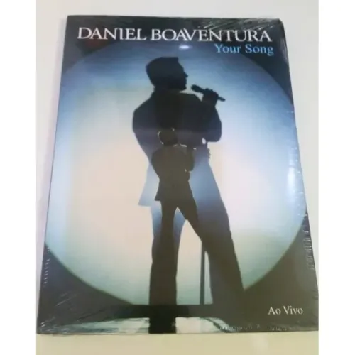 Dvd Daniel Boaventura - Your Song - Novo Lacrado