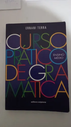 Curso Prático de Gramática - Ernani terra